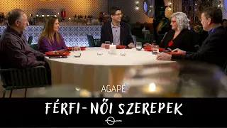 AGAPÉ - Férfi-női szerepek a házasságban (3. adás)