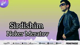 📹 Noker Meretov Sirdishim Vals aydim |2022