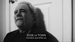 Edge of Town - The Black and White Cut