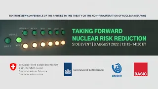 NPT RevCon 10 Side Event: Taking Forward Nuclear Risk Reduction
