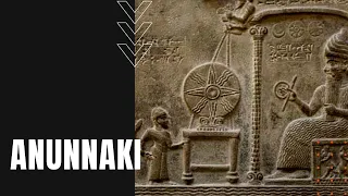 Anunnaki: Mythology of the Gods or Aliens?