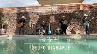 Sentimental - Grupo Diamante (En Vivo)