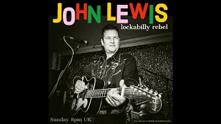 John Lewis Live FB Show 07,06,2020 Rockabilly, Rock'N'Roll, Vintage Country, Blues, Thumb picker