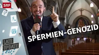 Michael Elsener und Renato Kaiser: Spermien-Genozid | Late Update | Comedy | SRF