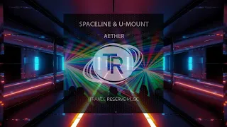 SpaceLine & U-Mount - Aether (Extended Mix)