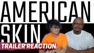 AMERICAN SKIN (2019) - TRAILER REACTION!!