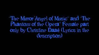 "The Mirror&Angel of Music" and "The Phantom of the Opera" Female part only