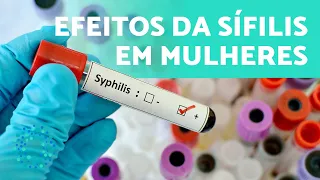 SÍFILIS em MULHERES 🦠♀️ (Sintomas de Sífilis em Mulheres e Tratamento)