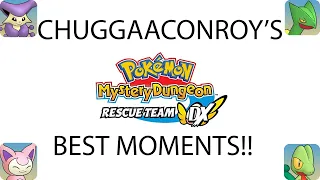 Chuggaaconroy - Best Of/Funniest Moments of Pokémon Mystery Dungeon: Rescue Team DX
