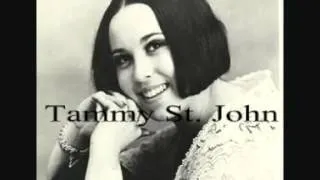 Tammy St. John ~ Stay Together Young Lovers