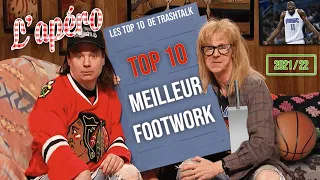 NBA Top 10 All-Time (2021-22) : meilleur footwork