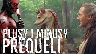 Plusy i minusy PREQUELI