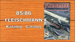 FLEISCHMANN  KATALOG 85/86 CATALOG (4K)