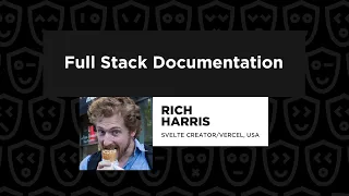Full Stack Documentation – Rich Harris, JSNation 2022