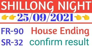 Shillong NightTeer ll 25/09/2021 || NightTeer Target 🎯🎯 || House Ending Common Number 100% 💵💵💵