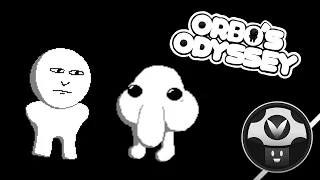 [Vinesauce] Vinny - Orbo's Odyssery [Fan-Edit]