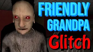 Granny Chapter Two - The Friendly Grandpa Glitch