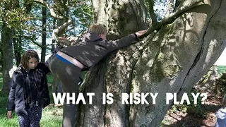 Risky Play in The Woods