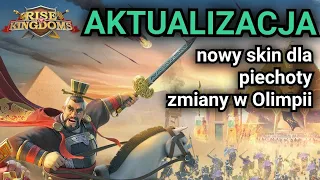 AKTUALIZACJA w Rise of Kingdoms. Nowy skin piechoty, zmiany w Olimpii i inne...