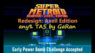 Super Metroid Redesign Axeil Edition any% Tool-Assisted Speed run