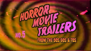 Horror Movie Trailers from the 50s, 60s and 70s  no.5