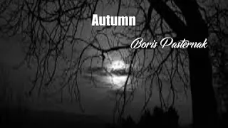 Autumn (Boris Pasternak Poem)