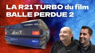 LA R21 TURBO du film BALLE PERDUE 2