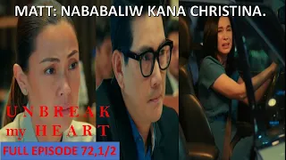 CHRISTINA MABABALIW NA|UNBREAK MY HEART|FULL EPISODE 72,1/2|SEPTEMBER 28,2023