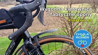 Wygodna kierownica i fabryczne opony - Kross Esker 6.0  - vlog rowerowy #55