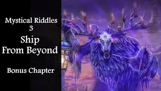 Mystical Riddles 3: Ship From Beyond, Bonus Chapter, Full walkthrough