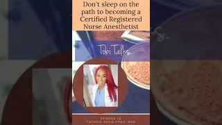 Don't sleep on the path to becoming a Certified Registered Nurse Anesthetist
