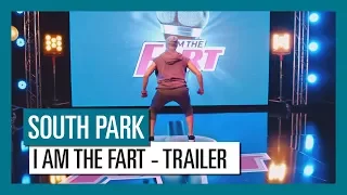 South Park: The Fractured But Whole - I AM THE FART | Official Trailer