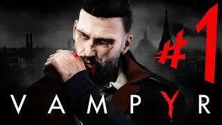 VAMPYR - Parte 1: Jonathan E. Reid [ PS4 Pro - Playthrough ]