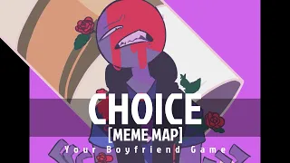 [MEME] Choice [Your Boyfriend Game | Collab]