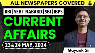 CURRENT AFFAIRS for BANKING EXAMS- 23rd & 24th MAY, 2024