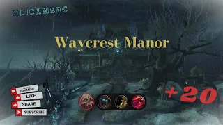 Waycrest Manor 20 | Blood Death Knight Mythic Keystone Tanking