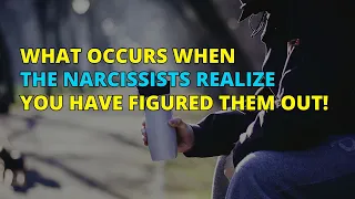 🔴What Occurs When The Narcissists Realize You Have Figured Them Out! | Narc Pedia | NPD