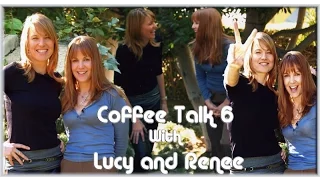 Lucy Lawless & Renee O'Connor - Coffee Talk 6
