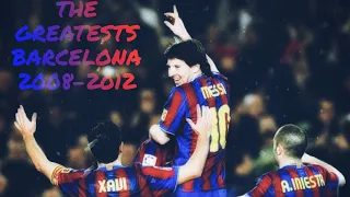 THE GREATEST TEAMS: BARCELONA 2008-2012