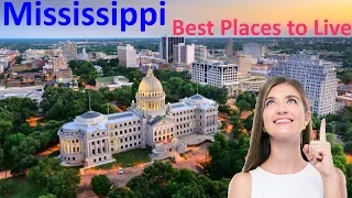The 10 Best Places To Live In Mississippi - Live, Retire, Work, Safe
