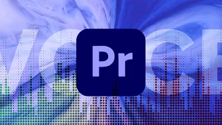Обработка голоса в Adobe Premiere Pro для новичка