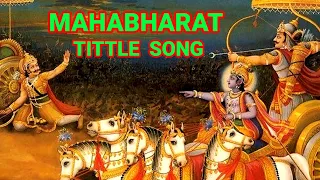 Ath Shree Mahabharat katha . अतः श्री महाभारत कथा । Mahabharat tittle song.  Hindi Mahabharat song.