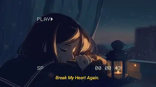Finneas - Break My Heart Again ( Lyrics ) By Ana Isnt