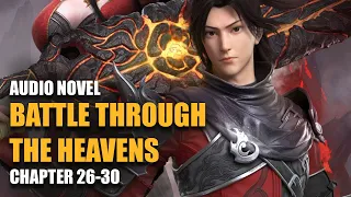 BATTLE THROUGH THE HEAVENS | Strengthening “Vacuum Hand” | Ch. 26-30