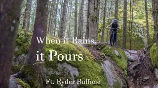 When it Rains, it Pours ft. Ryder Bulfone