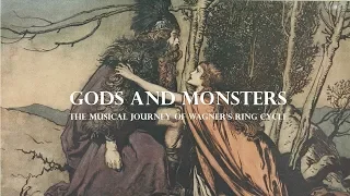 Gods and Monsters: The Musical Journey of Wagner's Ring Cycle