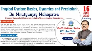 MoES Webinar Series Dr. Mrutyunjay Mohapatra, Director General of Meteorology, IMD: 16-June-2020