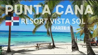 Punta Cana - Resort Vista Sol - Lua de Mel - Parte 1