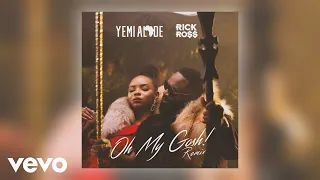Yemi Alade, Rick Ross - Oh My Gosh (Official Audio)
