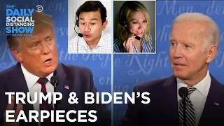 What Were Trump and Biden Listening to in Their Debate Earpieces? | The Daily Social Distancing Show